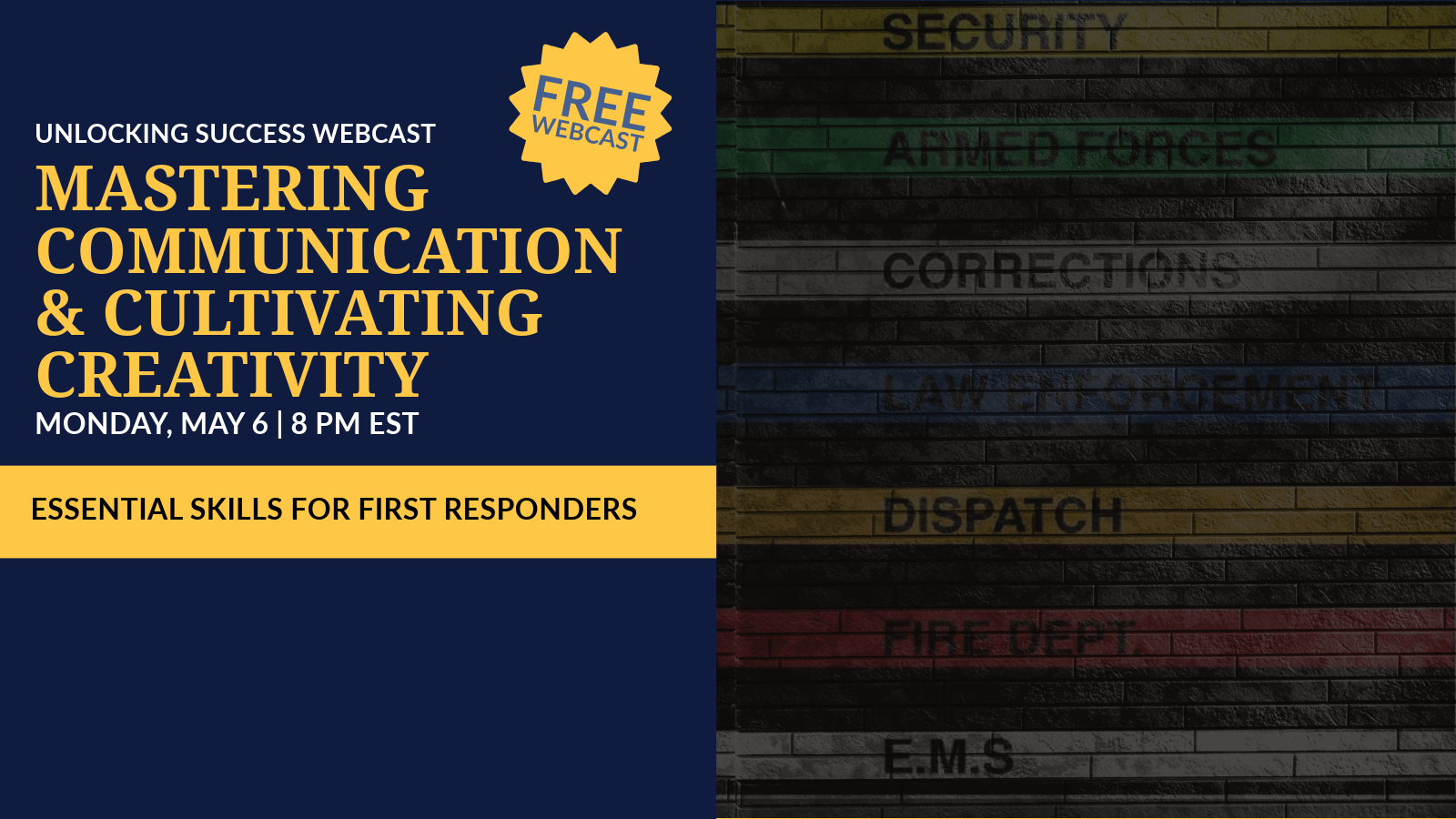 Read more about the article Unlocking Success Webcast: Essential Skills for First Responders, Mastering Communication & Cultivating Creativity